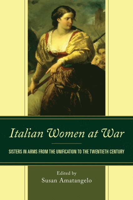 Susan Amatangelo - Italian Women at War, E-bok