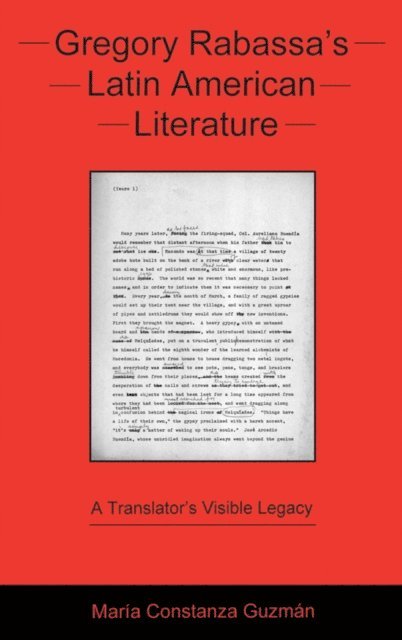 María Constanza Guzmán - Gregory Rabassa's Latin American Literature, E-bok