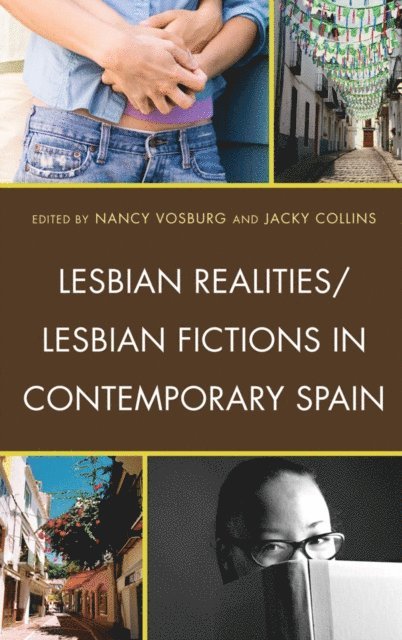 Nancy Vosburg, Jacky Collins - Lesbian Realities/Lesbian Fictions in Contemporary Spain, E-bok