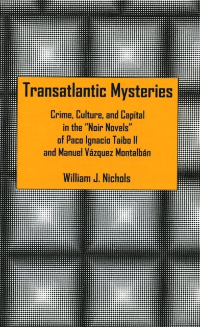 William J. Nichols - Transatlantic Mysteries, E-bok