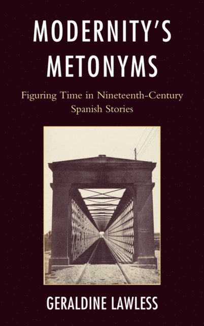 Geraldine Lawless - Modernity's Metonyms, E-bok
