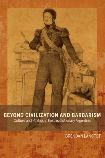 Brendan Lanctot - Beyond Civilization and Barbarism, E-bok