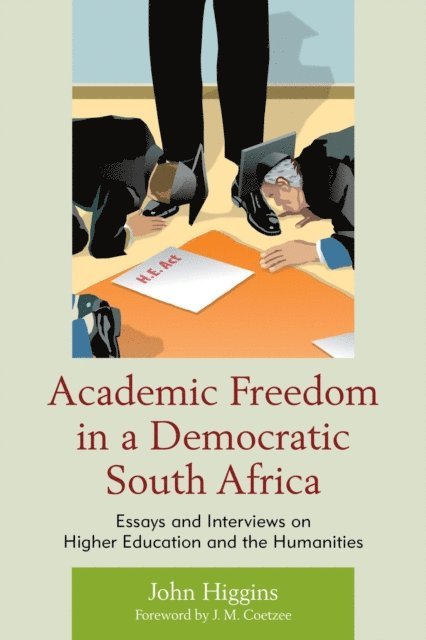 John Higgins - Academic Freedom in a Democratic South Africa, E-bok