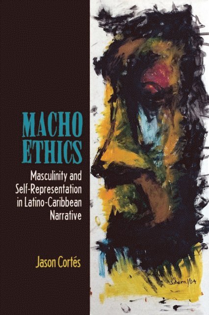 Jason Cortés - Macho Ethics, E-bok