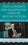 New Contexts for Eighteenth-Century British Fiction