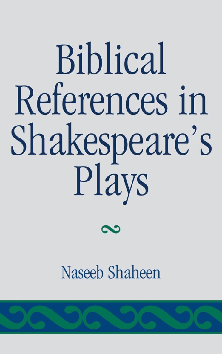 Naseeb Shaheen - Biblical References in Shakespeare's Plays, Inbunden. Tillgänglighet: Lägg i varukorg