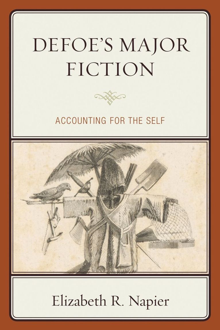 Elizabeth R. Napier - Defoe’s Major Fiction, Häftad