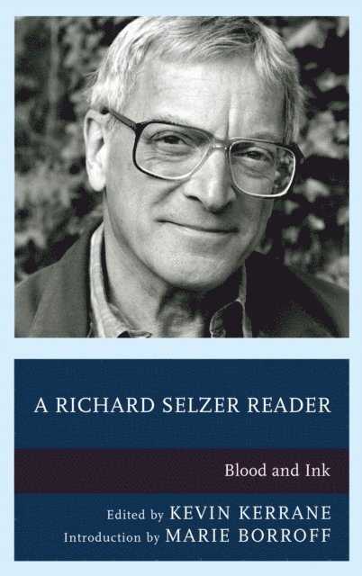 Kevin Kerrane - Richard Selzer Reader, E-bok