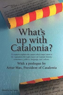 Liz Castro - What's Up with Catalonia?, Häftad