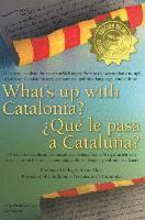 Liz Castro - What's Up with Catalonia / Que Le Pasa a Cataluna?, Häftad