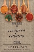 Nuevo Manual del Cocinero Cubano y Espanol