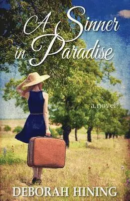 Deborah G. Hining - Sinner in Paradise, Häftad. Tillgänglighet: Lägg i varukorg