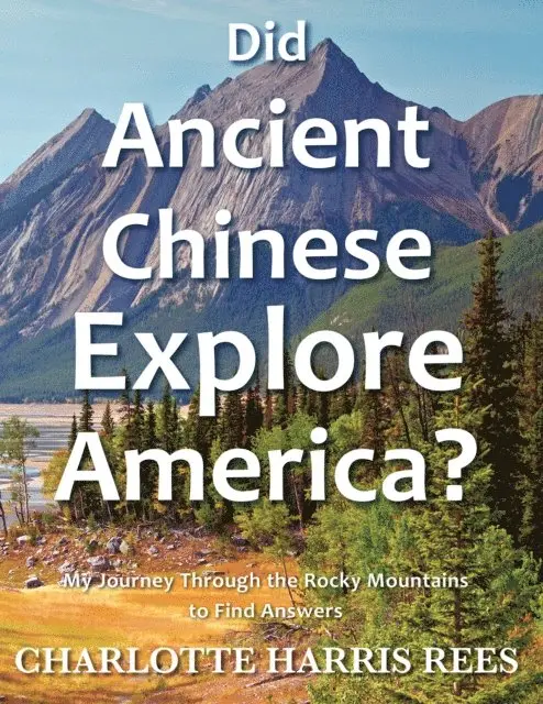 Charlotte Harris Rees - Did Ancient Chinese Explore America, E-bok. Tillgänglighet: Lägg i varukorg