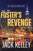 Jack Kelley - Foster's Revenge, Häftad