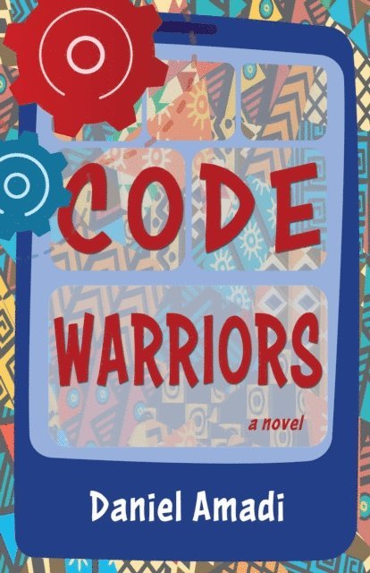 Daniel Amadi - Code Warriors, E-bok. Tillgänglighet: Lägg i varukorg