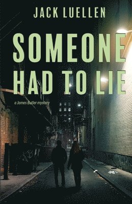 Jack Luellen - Someone Had to Lie, Häftad