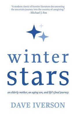 Dave Iverson - Winter Stars, Inbunden