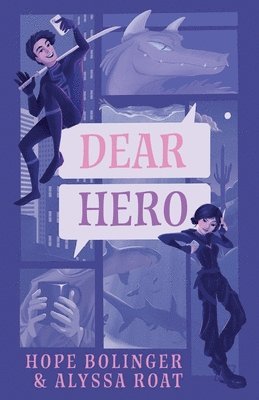Alyssa Roat, Hope Bolinger - Dear Hero, Häftad