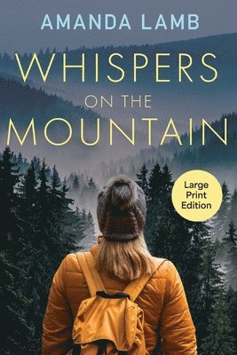 Amanda Lamb - Whispers on the Mountain, Häftad