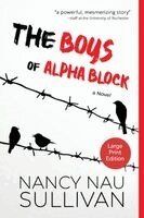 Nancy Nau Sullivan - Boys of Alpha Block, Häftad
