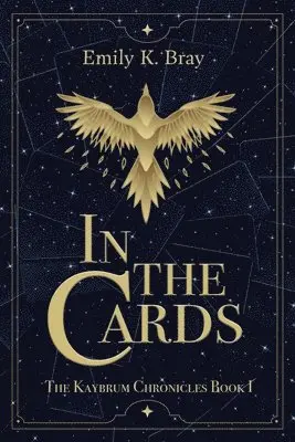 Emily K Bray - In the Cards, Häftad. Tillgänglighet: Lägg i varukorg