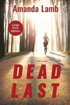 Amanda Lamb - Dead Last, Häftad