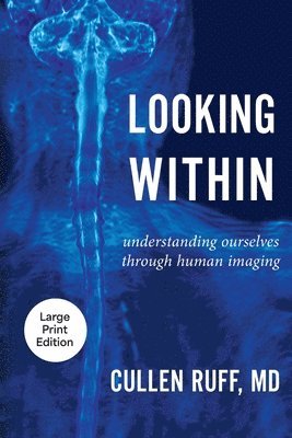 Cullen Ruff - Looking Within, Häftad