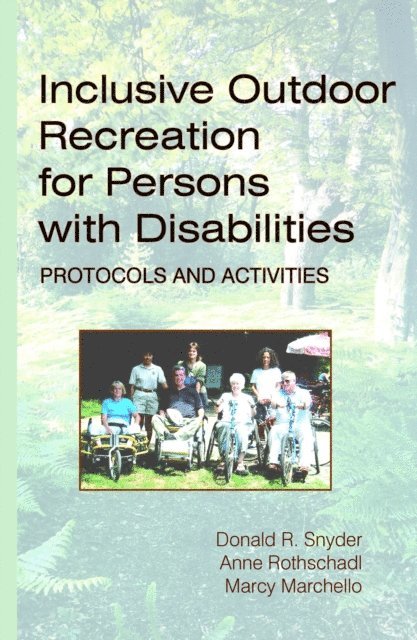 Donald R. Snyder - Inclusive Outdoor Recreation for Persons with Disabilities: Protocols and Activities, E-bok
