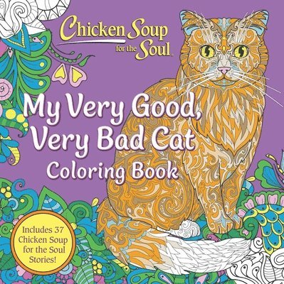 Amy Newmark - Chicken Soup for the Soul: My Very Good, Very Bad Cat Coloring Book, Häftad