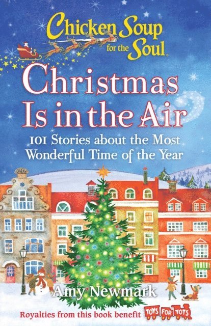 Amy Newmark - Chicken Soup for the Soul: Christmas Is In the Air, E-bok