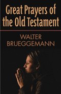 Great Prayers of the Old Testament