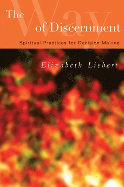 Elizabeth Liebert - Way of Discernment, E-bok. Tillgänglighet: Lägg i varukorg