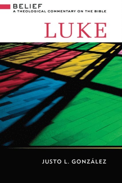 Justo L. Gonzalez - Luke, E-bok