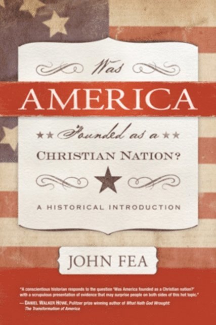John Fea - Was America Founded as a Christian Nation?, E-bok