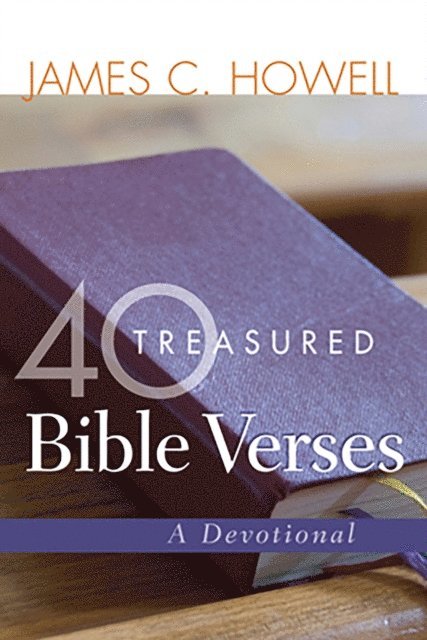 James C. Howell - 40 Treasured Bible Verses, E-bok