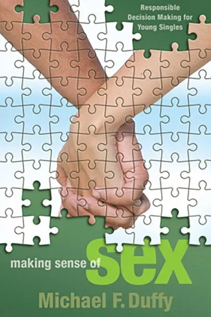 Michael F. Duffy - Making Sense of Sex, E-bok. Tillgänglighet: Lägg i varukorg