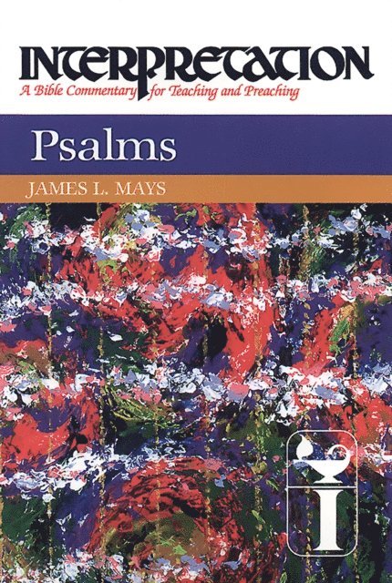 James Luther Mays - Psalms, E-bok