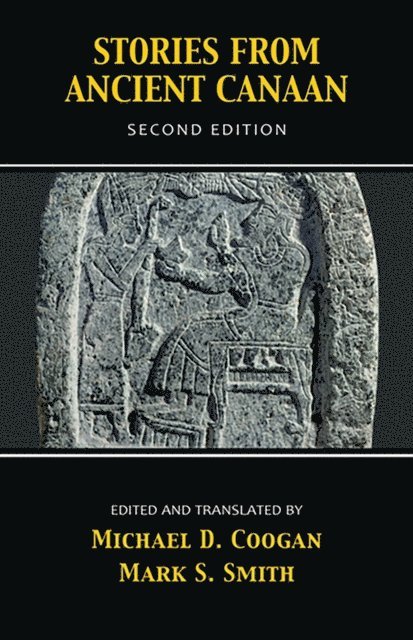 Mark S. Smith, Michael D. Coogan - Stories from Ancient Canaan, Second Edition, E-bok