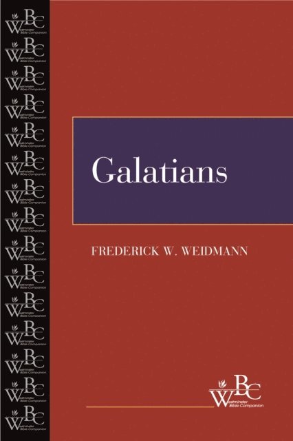 Frederick W. Weidmann - Galatians, E-bok