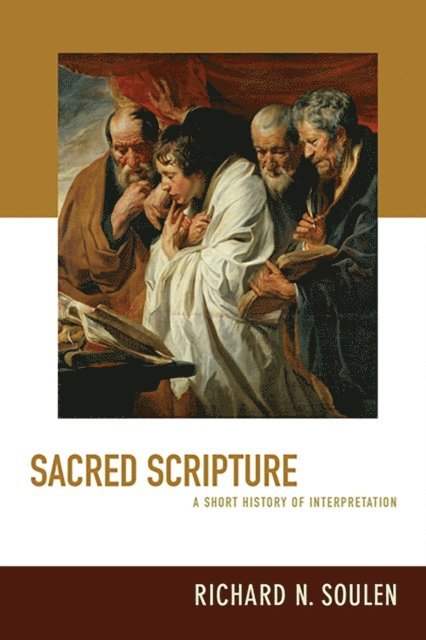 Richard N. Soulen - Sacred Scripture, E-bok