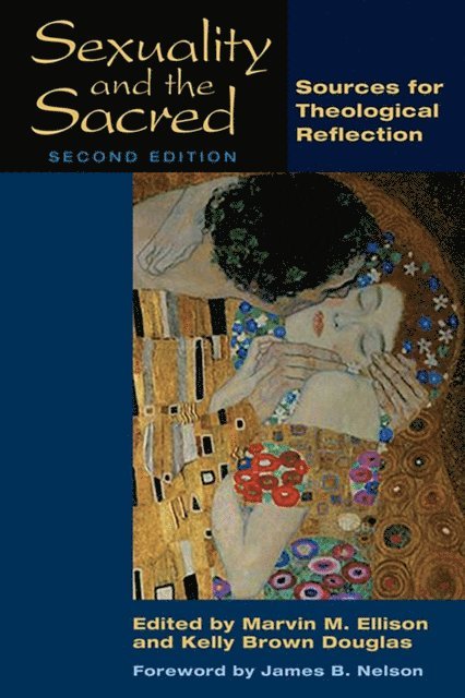 Kelly Brown Douglas, Marvin M. Ellison - Sexuality and the Sacred, Second Edition, E-bok