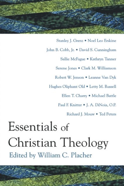 William C. Placher - Essentials of Christian Theology, E-bok
