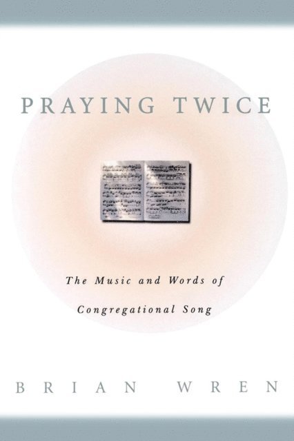 Brian Wren - Praying Twice, E-bok