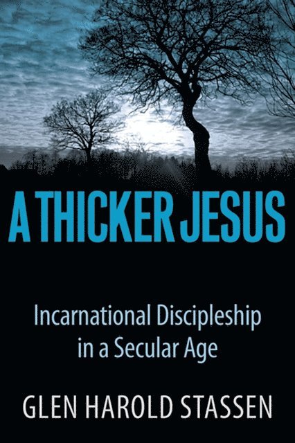 Glen Harold Stassen - Thicker Jesus, E-bok