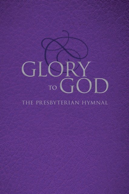 Glory to God (Purple Pew Edition, Ecumenical), E-bok