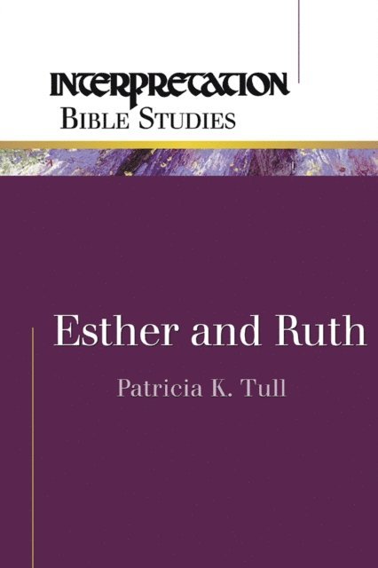 Patricia K. Tull - Esther and Ruth, E-bok