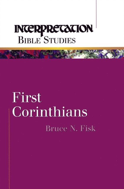 Bruce N. Fisk - First Corinthians, E-bok