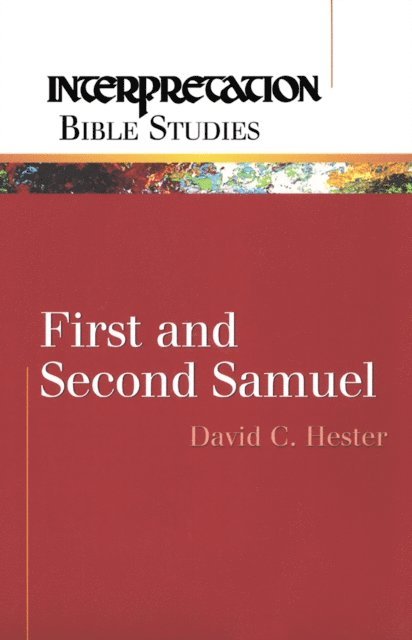 David C. Hester - First and Second Samuel, E-bok