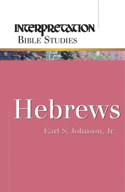 Earl S. Johnson - Hebrews, E-bok