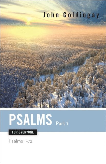 John Goldingay - Psalms for Everyone, Part 1, E-bok
